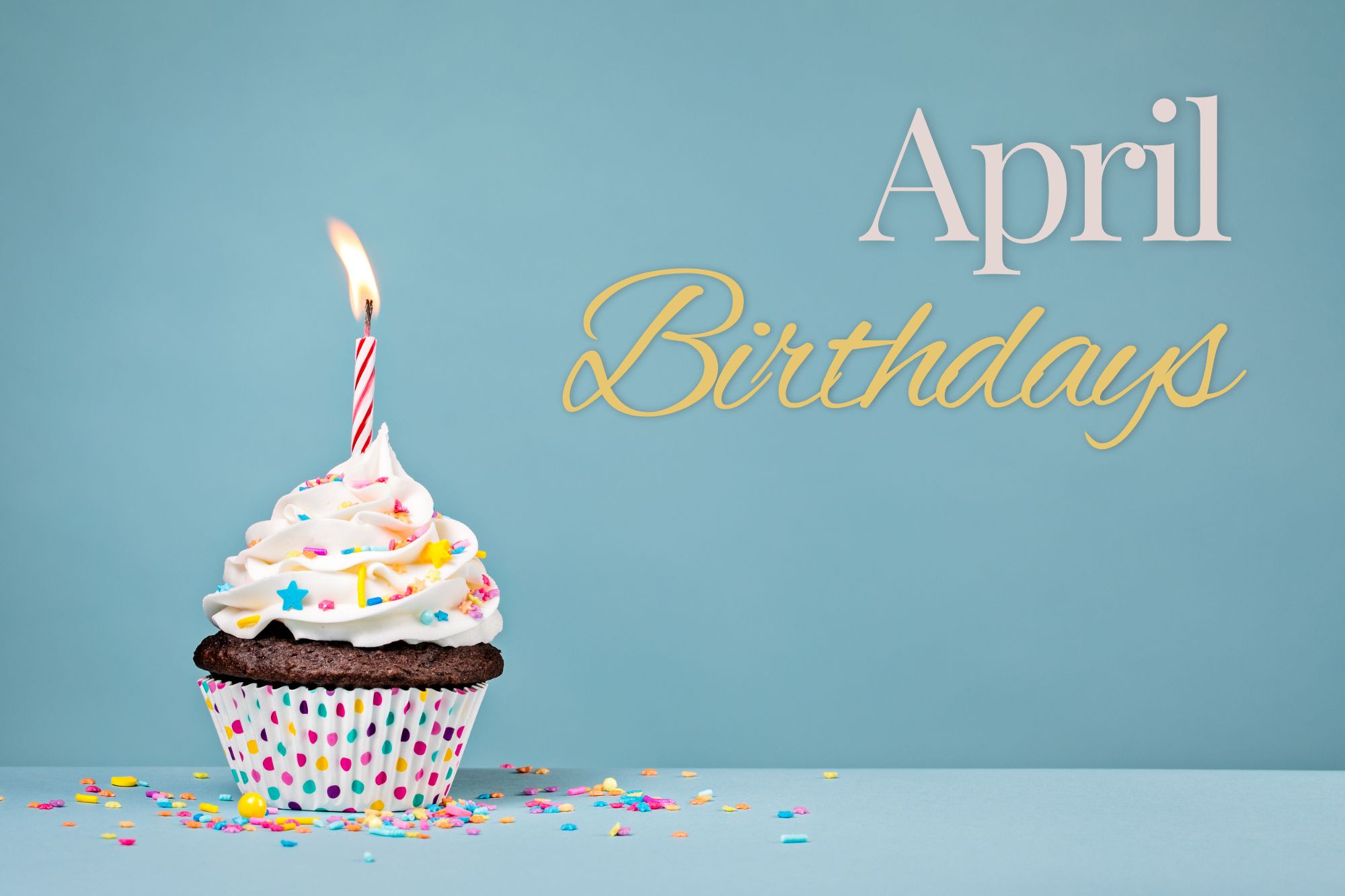 April Team April Birthdays and Celebrants - Butters Home Health Care